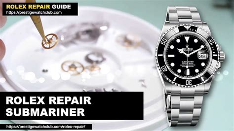 rolex submariner repair